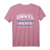Ich bin stolzer Onkel einer wahnsinnig fantastischen Nichte T-Shirt – Lustiges Geburtstagsgeschenk für den besten Onkel