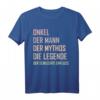 Lustiges Onkel T-Shirt - Der Mann Der Mythos Die Legende Der Schlechte Einfluss Geschenkidee für Geburtstag, Vatertag & Weihnachten