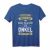 Erheben Sie sich! Sein Majestät der Onkel betritt den Raum T-Shirt – Lustiges Geschenk für Taufe, Geburtstag, Schwangerschaft & Familienfeiern