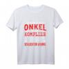 Onkel Komplize Schlechter Umgang T-Shirt – Lustiges Geschenk für den besten Onkel zum Geburtstag, Weihnachten oder als Patenonkel-Geschenk