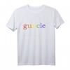 Guncle Regenbogen-Flaggenfarben T-Shirt - Unterstützung für LGBTQ+ Gemeinschaft im Stolz-Monat, klassisch geschnitten