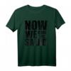Now We Have The Salad T-Shirt – Lustiges Denglisch Outfit als Partygeschenk für Vegetarier, Veganer & Kochliebhaber