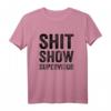 Funny Mom Dad Boss Manager Teacher Shit Show Supervisor T-Shirt – Sarkastisches Geschenk für Eltern, Lehrer, Chefs & Babysitter