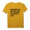 Introverted But Willing To Discuss Cats T-Shirt – Lustiges Geschenk für Katzenliebhaberinnen und -liebhaber zu Geburtstag & Weihnachten