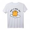 Gudetama Have A Gude Day T-Shirt - Lizenziertes Sanrio Gudetama Merchandise für Fans, Kinder und Sammler