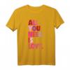 All You Need Is Love Lustiges T-Shirt – Perfektes Geschenk für Valentinstag, Geburtstag, Weihnachten & Freunde