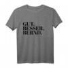Gut Besser Bernd T-Shirt - Lustiger Namenstag Spruch für Männer, Jungs und Teenies, Perfektes Geburtstagsgeschenk für Bernd