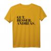 Gut Besser Andreas T-Shirt - Lustiges Namensstag und Geburtstagsgeschenk für Männer, Jungs und Teenies mit dem Vornamen Andreas