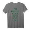 I’M PRETTY COOL BUT I CRY A LOT X Selflove T-Shirt – Be Yourself, Für Motivation, Selbstbewusstsein & Selbstliebe im Alltag
