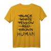 Gegen Rassismus No Racism Mensch Human Gleichberechtigung T-Shirt – Starkes Statement gegen Hetze, Diskriminierung & Fremdenfeindlichkeit