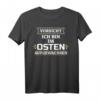 Im Osten Geboren T-Shirt – Lustiges Geschenk für Ostdeutsche, DDR Erinnerungen & Nostalgie Geschenkidee