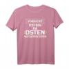 Im Osten Geboren T-Shirt – Lustiges Geschenk für Ostdeutsche, DDR Erinnerungen & Nostalgie Geschenkidee