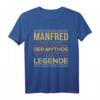 Manfred Vorname Personalisiertes Geschenk für Papa & Vater - Männer T-Shirt mit Spruch 'Der Mythos, die Legende' für Weihnachten, Geburtstag & Junggesellinnenabschied