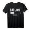 Lustiges Dad Joke T-Shirt für Vatertag & Geburtstag - Witze, Papa & Sarkastisch Geschenkidee