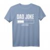 Lustiges Dad Joke T-Shirt für Vatertag & Geburtstag - Witze, Papa & Sarkastisch Geschenkidee