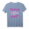 Patentante wie eine Mama nur cooler T-Shirt – Perfektes Geschenk für Patentanten bei Familienfeiern und zur Geburt der Patentochter