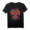 Tante Schwester Tochter T-Shirt - Lustiges Familienoutfit für Patentanten, Schwestern und Tanten, die ihre Familie lieben
