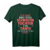 Tante Schwester Tochter T-Shirt - Lustiges Familienoutfit für Patentanten, Schwestern und Tanten, die ihre Familie lieben