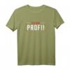 Ich bin Profi Experte Spezialist T-Shirt - Klassisch geschnitten, hochwertig verarbeitet