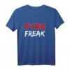 PYRO FREAK! Silvester Feuerwerk Pyrotechniker T-Shirt, Pullover & Hoodie – Perfekt für Feuerwerk Fans, Pyro Freaks & Pyro Verrückte als Geschenk oder zum Jahreswechsel