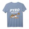 Pyro For Ever Silvester Feuerwerk Pyrotechnik T-Shirt – Perfektes Geschenk für Feuerwerk Fans, Pyro Liebhaber & Pyrotechniker zum Jahreswechsel