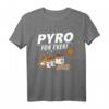 Pyro For Ever Silvester Feuerwerk Pyrotechnik T-Shirt – Perfektes Geschenk für Feuerwerk Fans, Pyro Liebhaber & Pyrotechniker zum Jahreswechsel