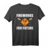 Feuerwerk für die Zukunft Silvester Pyro Rakete T-Shirt – Perfekt für Feuerwerksfans, Pyrotechniker & Silvester Freunde