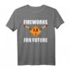 Feuerwerk für die Zukunft Silvester Pyro Rakete T-Shirt – Perfekt für Feuerwerksfans, Pyrotechniker & Silvester Freunde
