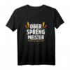 Ober Sprengmeister Pyrotechniker Feuerwerk Silvester Party T-Shirt – Perfektes Geschenk für Feuerwerker zu Weihnachten, Geburtstag & Silvester