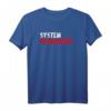 System Intolerant Freidenker Widerstand Demo T-Shirt – Symbol für Meinungsfreiheit & gegen Ungerechtigkeit für Freiheitsliebende