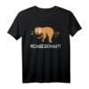 Sarkastisches Faultier Erwischt T-Shirt zum HapDeer – Lustiges Gotcha Spiel Outfit mit Spruch für Freunde, Kollegen und Mitschüler
