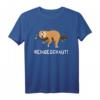 Sarkastisches Faultier Erwischt T-Shirt zum HapDeer – Lustiges Gotcha Spiel Outfit mit Spruch für Freunde, Kollegen und Mitschüler