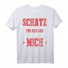 Schatz ich habe versucht das perfekte Geschenk für dich T-Shirt - Romantisches & lustiges Geschenk zum Jahrestag, Hochzeitstag oder Valentinstag