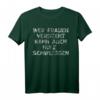Wer Frauen versteht kann auch Holz schweissen T-Shirt - Lustiges Männer Humor T-Shirt für Junggesellenabschied, Männertag & Partys