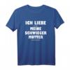 Witziges Ich liebe meine Schwiegermutter T-Shirt – Perfektes Geschenk für Geburtstag, Vatertag & Männerabend mit Humor