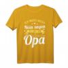 Lustiges Opa T-Shirt mit Spruch – Perfektes Geburtstagsgeschenk für Großvater, Papa, Enkel & Familie