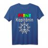 Mini Kapitänin Bootsführerschein Bestanden T-Shirt - Perfektes Geschenk für zukünftige Segel-Kapitäninnen & Nordsee & Ostsee Fans