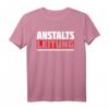 Anstaltsleitung Irrenanstalt Klapse Verrückt Spruch Design T-Shirt – Humorvolles Trendgeschenk für Familie & Freunde zu Weihnachten, Geburtstag & Jubiläum