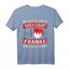 Deutscher durch Geburt Franke durch Gottes Gnade T-Shirt – Lustiges & Stolz auf Franken für Ober-, Mittel- & Unterfranken, perfekt zum Geburtstag & Weihnachten