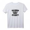 Lustiges Administrator IT Spruch Shirt - Perfekt für Nerds, Linux-Profis & IT-Administratoren mit Humor