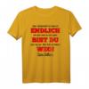 Abschied Kollege T-Shirt – Lustiges Geschenk für Jobwechsel & neuen Arbeitsplatz, mit Slogan 'Endlich bist du weg!'