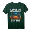 Lustiges 30. Geburtstag T-Shirt für Mann und Frau - 30 Jahre Deko, Geschenkidee & Party Outfit