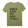 Girls Can Do Anything Premium T-Shirt – Inspirierende, Empowernde Kleidung für Mädchen, Damen, Kinder und Kleinkinder in verschiedenen Größen