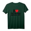 I Heart To Make Girls Cry Lustiges rotes Herz Liebe Mädchen T-Shirt – Perfekt für Geburtstags- & Weihnachtsgeschenke für Jugendliche und Freunde