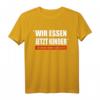 Wir Essen Jetzt Kinder Satzzeichen Können Leben Retten - Lustiges Ironie T-Shirt für Männer und Frauen als Geschenk für Humor- und Sarkasmusliebhaber