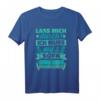 Lass Mich Durch Ich Muss Aufs Sofa - Lustiges Spruch T-Shirt für Couch-Liebhaber und TV-Fans