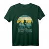 Wanderlust Naturbursche Wandern Berg Bergluft Outdoor T-Shirt – Humoriges Geschenk für Wanderer, Gipfelstürmer & Naturfreunde