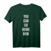 Gym Shirt mit verstecktem Text – You Can Go Home Now, witziges Fitness T-Shirt für Sportfans und Trainingsmotivation