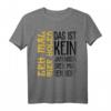 Lustiges Bier Wein Schnaps Sprüche T-Shirt - Witziges Partyoutfit für Männer, Frauen, JGA, Grillabend & Oktoberfest mit humorvollen Sprüchen