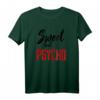 Sweet but Psycho T-Shirt – Süß aber Psycho für Mädchen mit Humor, originelles Spruch-Shirt